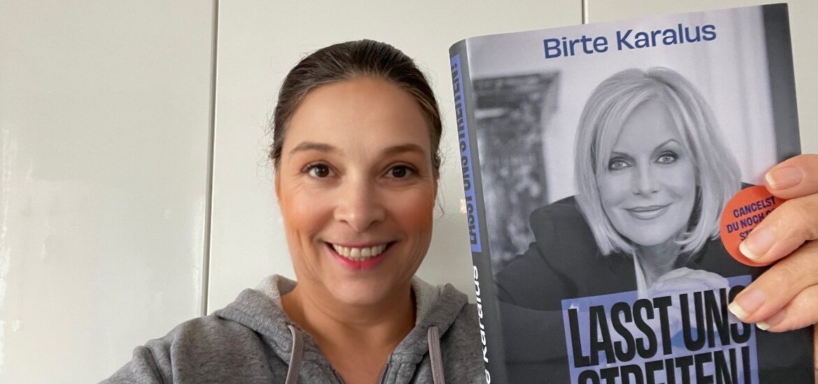 Birte Karalus Birgit Hass Lasst uns streiten! Buchtipp